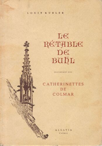Le Retable De Buhl Provenant Des Catherinettes De Colmar