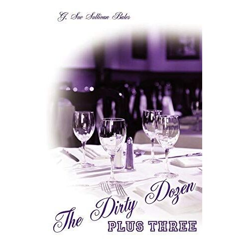 The Dirty Dozen Plus Three
