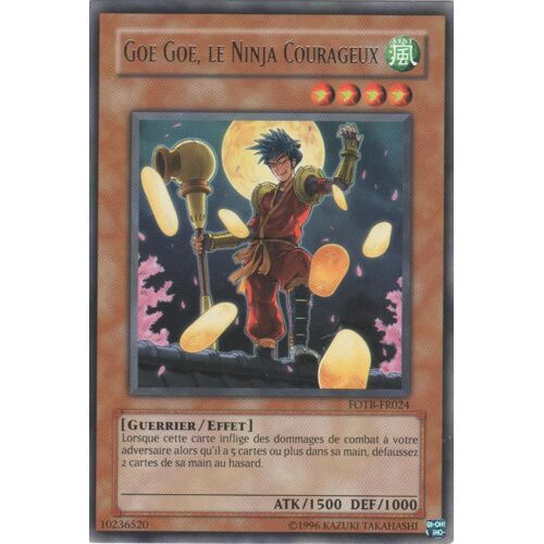 Carte Yu-Gi-Oh! "Goe Goe, Le Ninja Courageux" Rare Fotb-Fr024