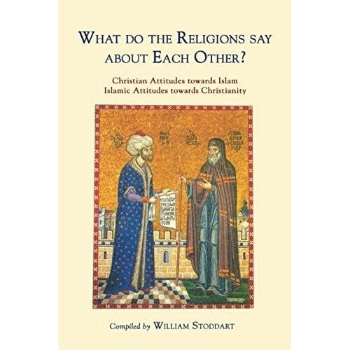 What Do The Religions Say About Each Other?