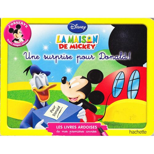La Maison De Mickey - Une Surprise Pour Donald (Livre Ardoise)