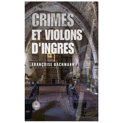 Crimes Et Violons D'ingres