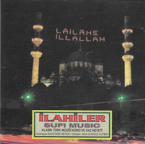 Ilahiler - Sufi Music