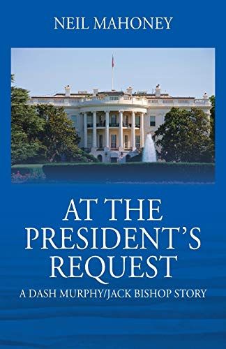 At The President's Request