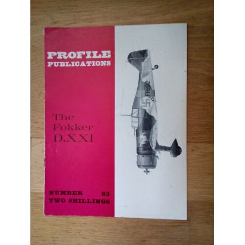 Profile Publication Number : 63 The Fokker D.Xxi