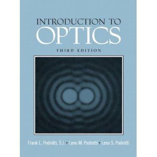 Introduction To Optics 3rd Edition