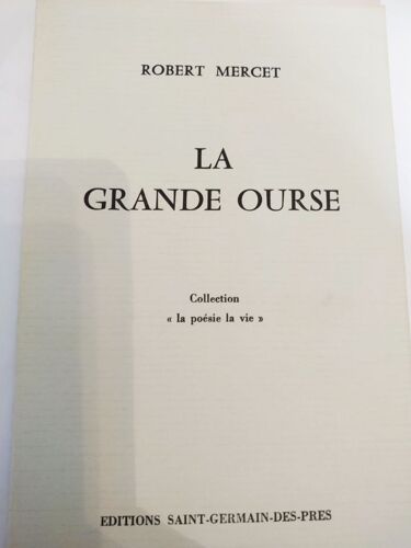 La Grande Ourse Robert Mercet