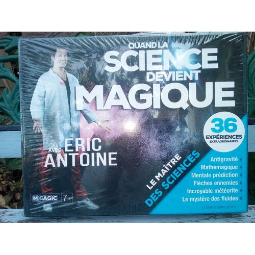 Quand La Science Devient Magique . Le Maitre Des Sciences Avec Eric Antoine 36 Expedriences Extraordinaires