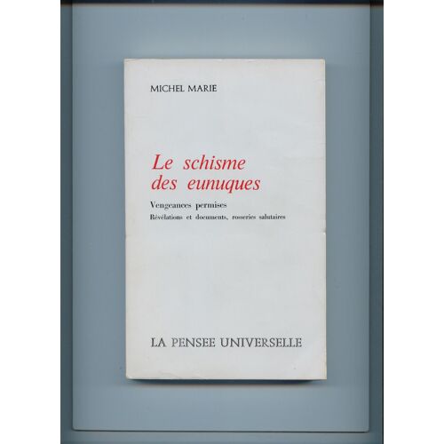Le Schisme Des Eunuques