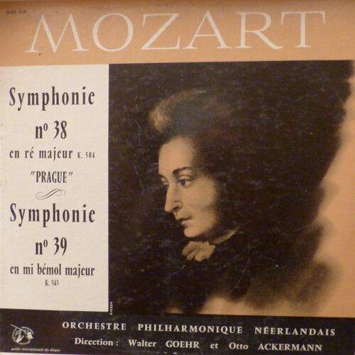 33 Tours Vinyl Mozart*, Walter Goehr, Otto Ackermann, Orchestre Philharmonique Néerlandais* – Symphonie N°38 En Ré Majeur K. 504 "Prague" - Symphonie N°39 En Mi Bémol Majeur K. 543