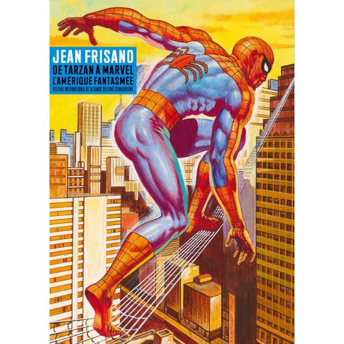 Coffret Jean Frisano : De Tarzan À Marvel, L'amérique Fantasmée-Edition Limitée