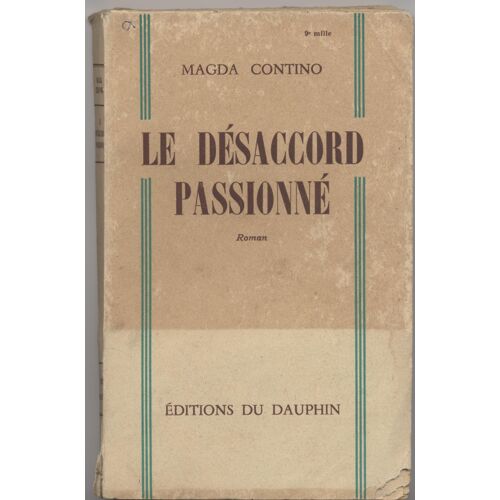 Le Désaccord Passionné