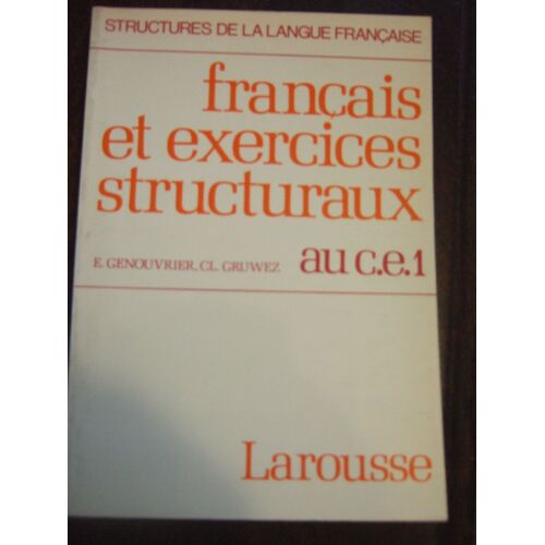 Francais Et Exercices Structuraux Au C.E.1