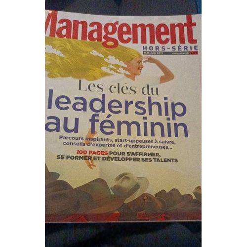 Magazine Management Hors Série 23 Les Clés Du Leadership Au Féminin