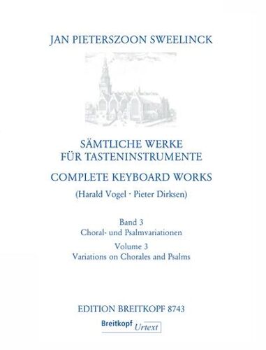 Sämtliche Werke Für Tasteninstrumente - Complete Keyboard Works - Volume 3 : Variations On Chorales And Psalms