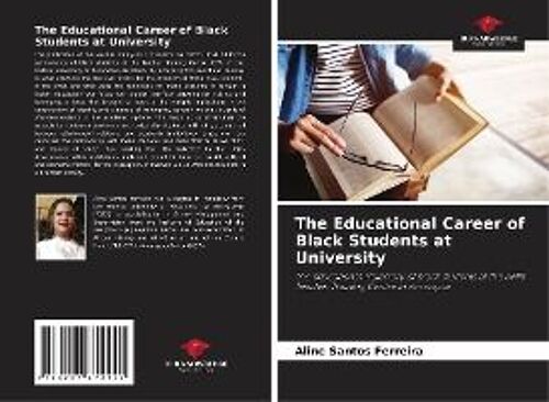 The Educational Career Of Black Students At University