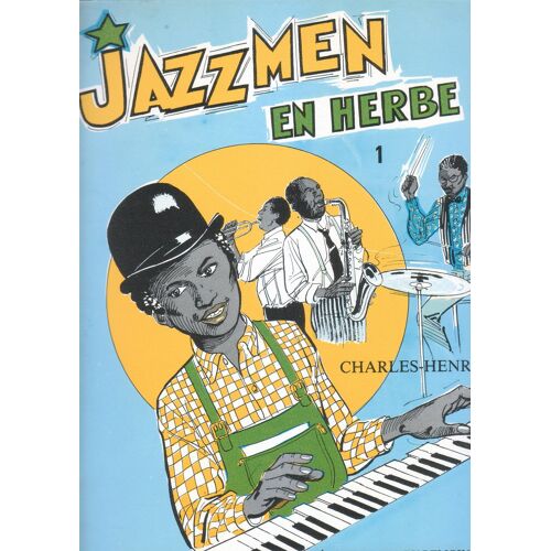 Jazzmen En Herbe Piano Volume 1