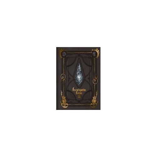 Encyclopaedia Eorzea  The World Of Final Fantasy Xiv  Volume Iii