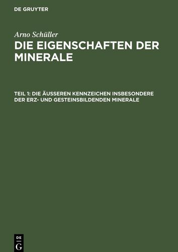 Die Äußeren Kennzeichen Insbesondere Der Erz- Und Gesteinsbildenden Minerale
