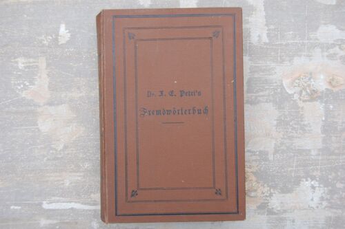 Handbuch Der Fremdwörter In Der Seutschen Schrift - Und Umgangssprache