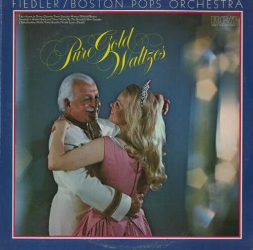Arthur Fiedler / Boston Pops Orchestra* ‎ Pure Gold Waltzes
