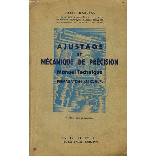Ajustage Et Mecanique De Precision Manuel Technique Préparation Au Cap