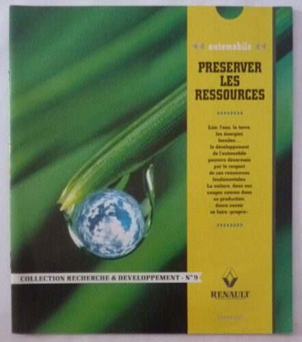Revue Interne Renault - Collection Recherche Et Dévaloppement N°9 : Préserver Les Ressources