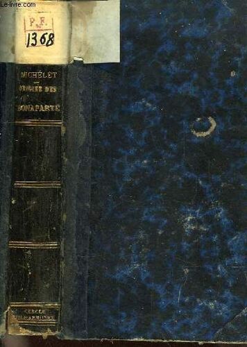 Origine Des Bonaparte. Directoire. Histoire Du Xixème Siècle