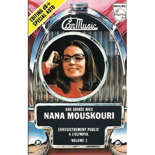 Nana Mouskouri - K7 Audio - Une Soirée Avec Nana Mouskouri - Olympia - Live - Volume 2 (Car Music)