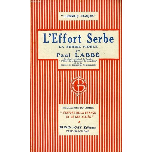 L'effort Serbe, La Serbie Fidele