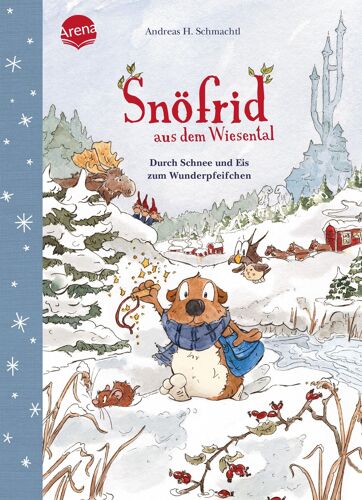 Snöfrid Aus Dem Wiesental (5). Durch Schnee Und Eis Zum Wunderpfeifchen