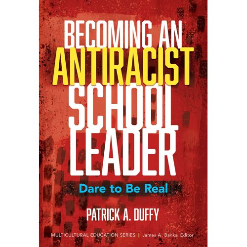 Becoming An Antiracist School Leader