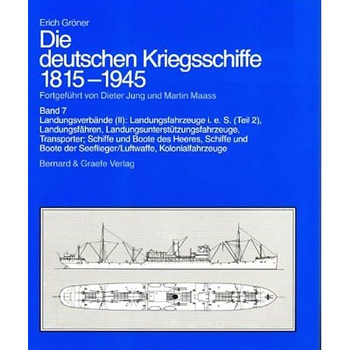 Die Deutchen Kriegsschiffe 1815-1945 Band 8/1 Flubfarzeuge Ujager, Vorpostenboote, Hilfsminensucher, Kustenschutzverbande (Teil 1)