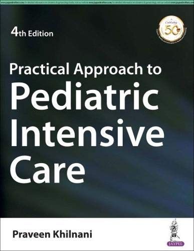 Practical Approach To Pediatric Intensive Care