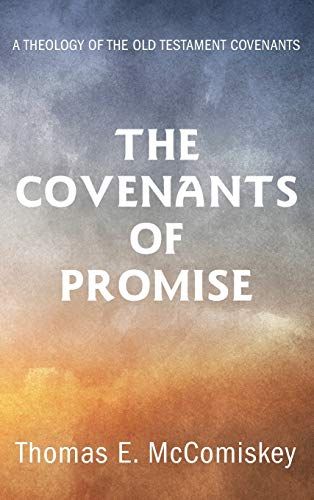 The Covenants Of Promise