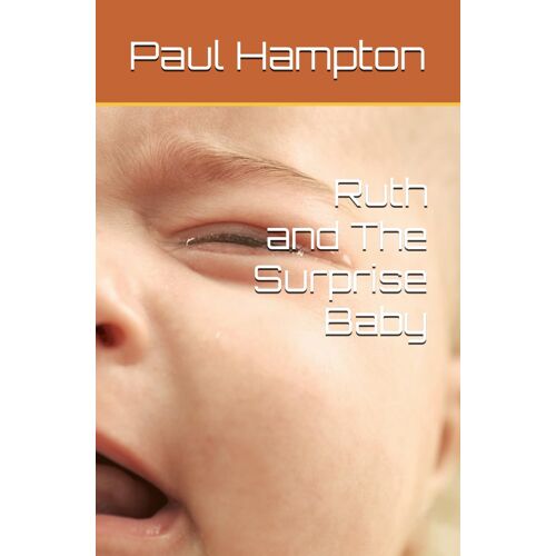 Ruth And The Surprise Baby