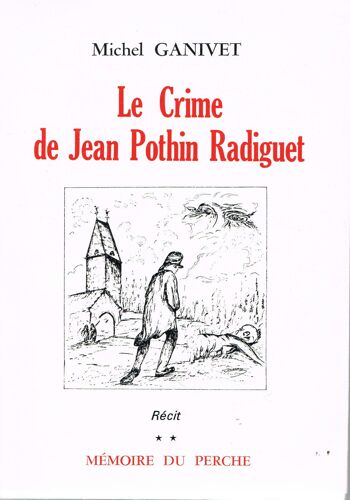 Le Crime De Jean Pothin Radiguet