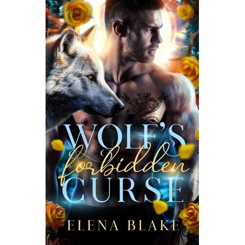 Wolf's Forbidden Curse: A Fated Mates Shifter Paranormal Romance: 2 (Silverleaf Wolves)