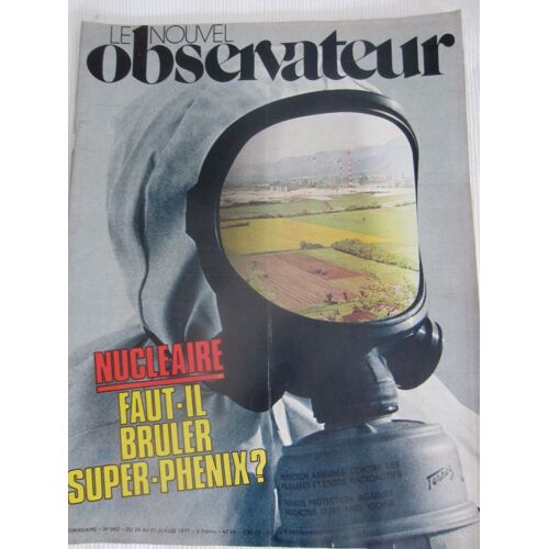 Le Nouvel Observateur 663 Nucléaire : Faut-Il Bruler Super-Phénix