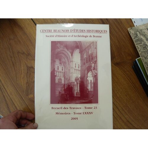Centre Beaunois D'étude Historiques Tome 23