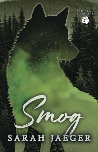 Smog: 5 (The Ardelean Bloodline - Wolf Covers)