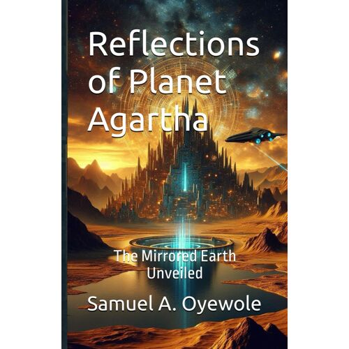 Reflections Of Planet Agartha: The Mirrored Earth Unveiled
