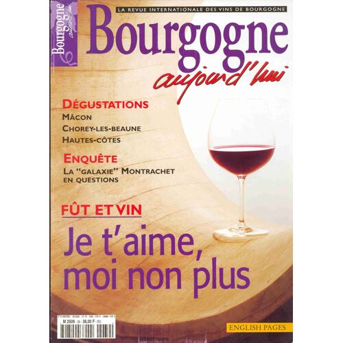 Bourgogne Aujourd'hui N° 39 Avril Mai 2001
