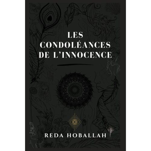 Les Condoléances De L'innocence: Nouvelle Édition