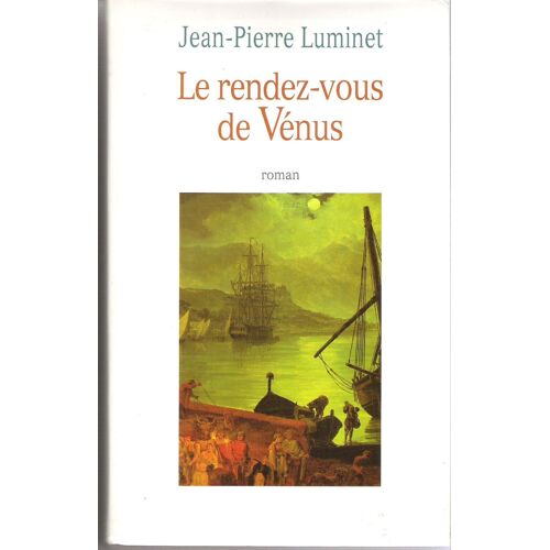 Le Rendez-Vous De Vénus - Roman