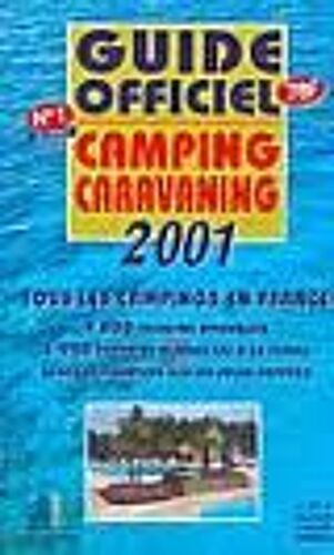 Guide Officiel Camping-Caravaning 2001