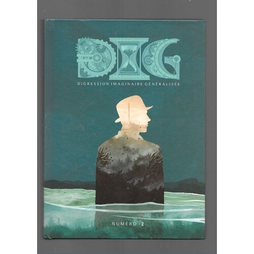 Dig Digression Imaginaire Généralisée T.2
