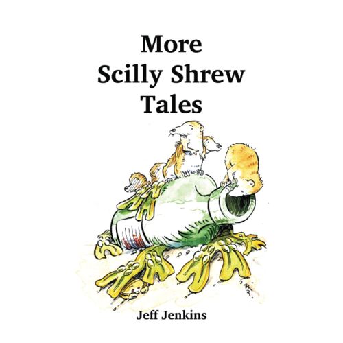 More Scilly Shrew Tales