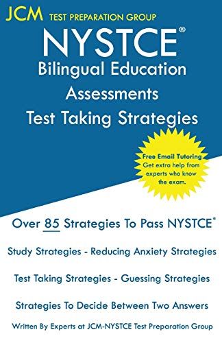 Nystce Bilingual Education Assessments - Test Taking Strategies