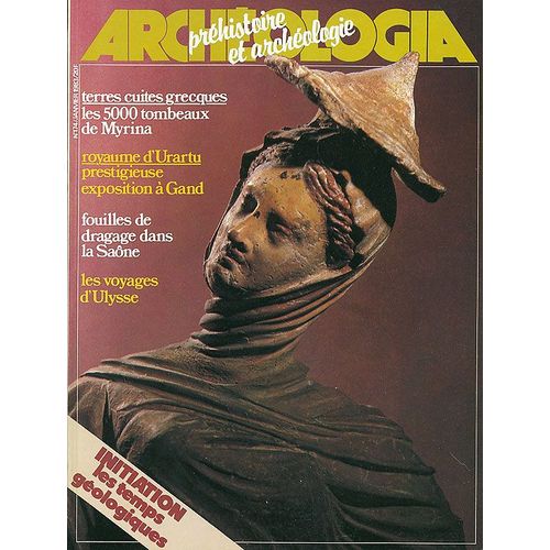 Archéologia N° 174 : Terres Cuites Grecques, Royaume D'urartu, Les Voyages D'ulysse, Etc....